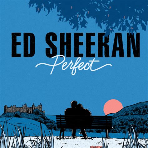 perfect(艾德·希兰演唱歌曲)
