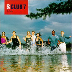 S CLUB 7 S CLUB 7