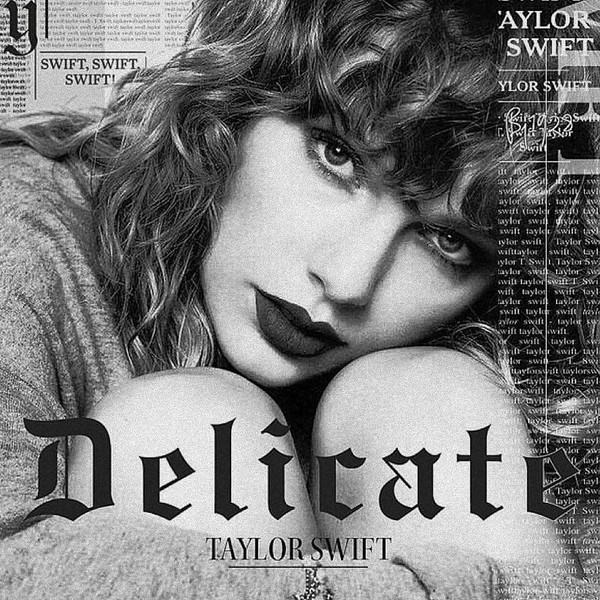 Delicate(泰勒·斯威夫特演唱歌曲)