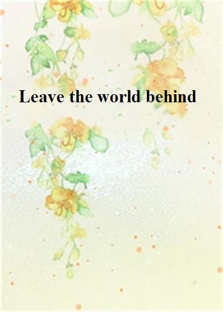Leave the world behind(小说)