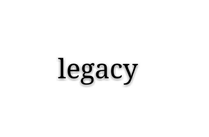 legacy(英文解释)