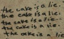 the cake is a lie the cake is a lie