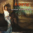 Gimme Gimme Gimme(E-Rotic演唱歌曲)